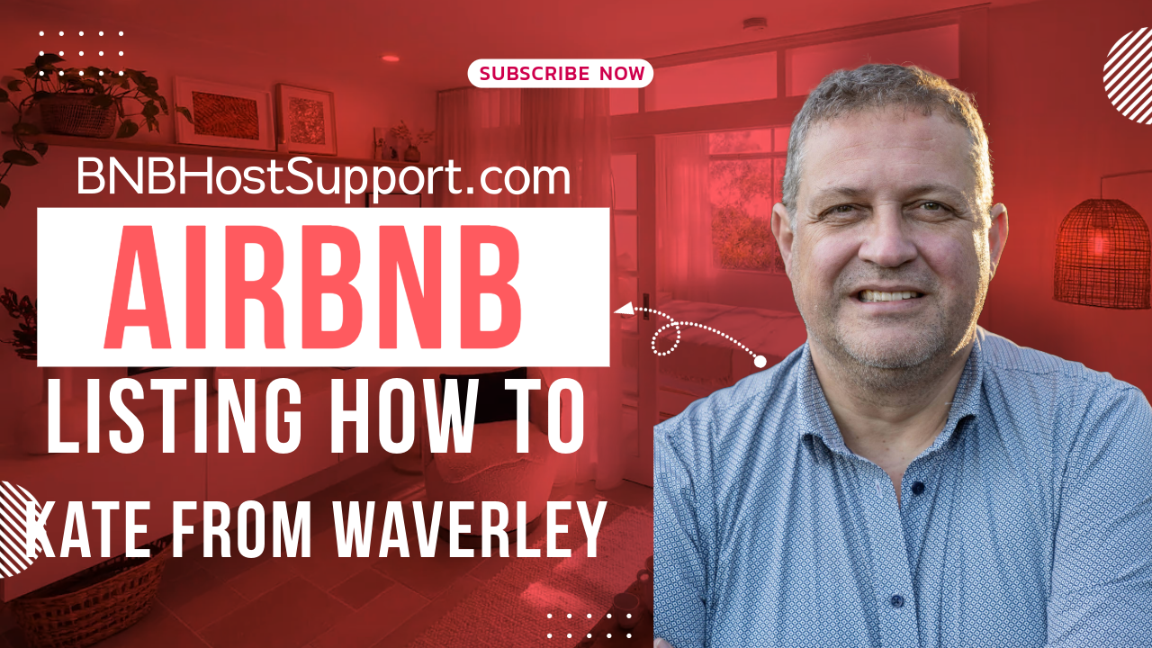 Coaching Blog S1 Episode 54 - Mark's Expert Tips: Enhancing Your Airbnb Listing - Kate from Waverley NSW, Masterclass